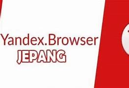 Yandex Browser Jepang Full Versi Terbaru